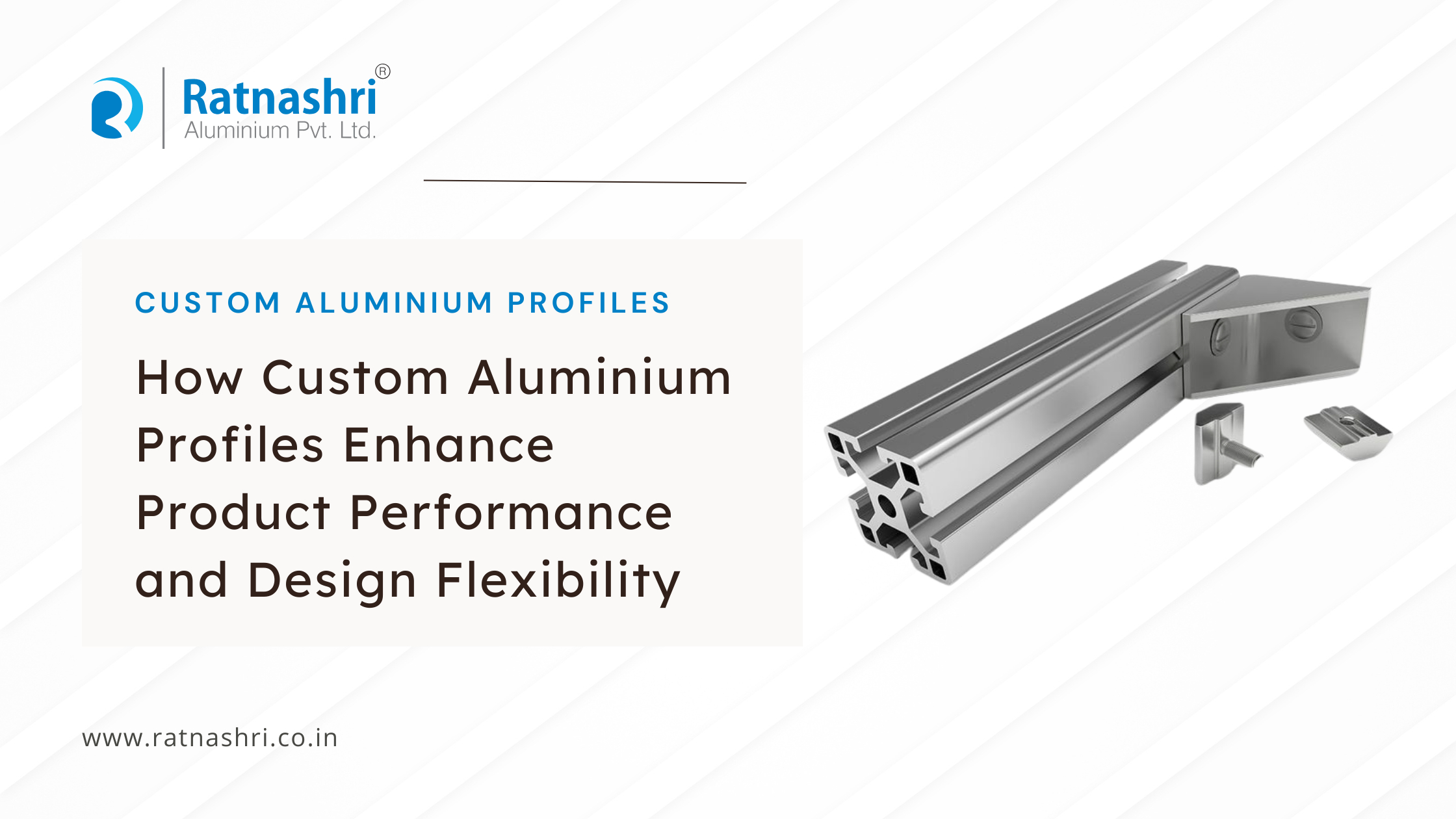 How Custom Aluminium Profiles Enhance Product Performance and Design Flexibility